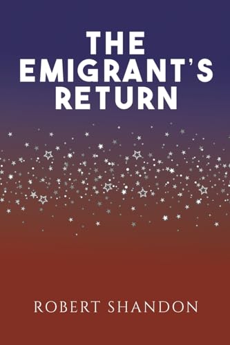 Robert Shandon - Emigrant's Return - Paperback image 1