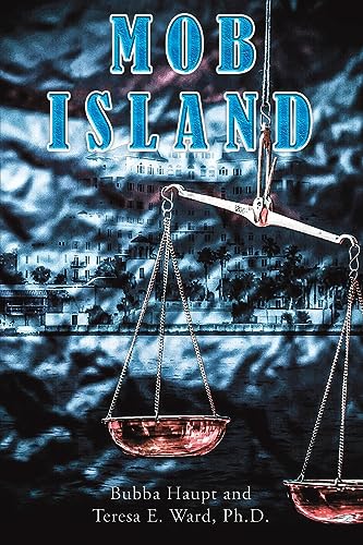 Ph.D. Teresa E. Ward - Mob Island - Paperback image 1