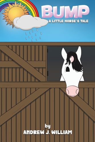 Andrew J William - Bump : A little horse’s tale - Paperback image 1