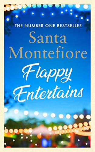Santa Montefiore - Flappy Entertains : The joyous Sunday Times bestsel image 1