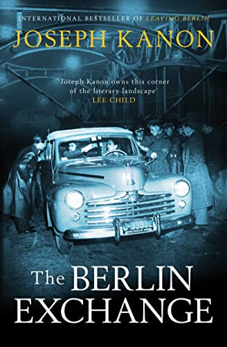 Joseph Kanon - Berlin Exchange - Hardback image 1