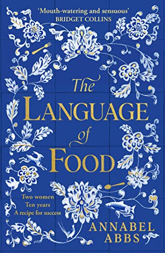 Annabel Abbs - Language of Food : "Mouth-watering and sensuous, a real image 1