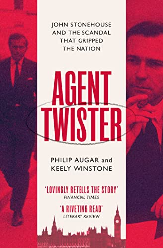 Keely Winstone - Agent Twister : John Stonehouse and the Scandal that image 1