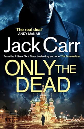 Jack Carr - Only the Dead : James Reece 6 - Paperback image 1