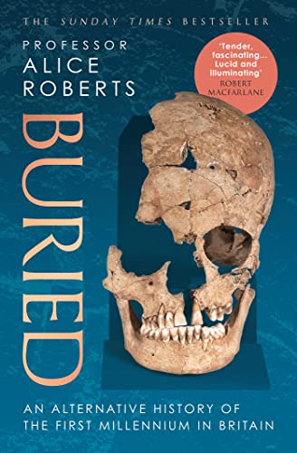 Alice Roberts - Buried : An alternative history of the first millenniu image 1