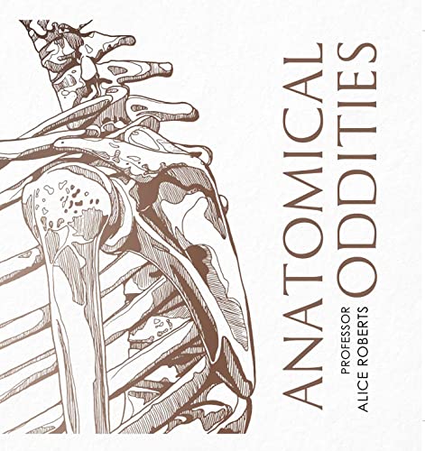 Alice Roberts - Anatomical Oddities - Hardback image 1