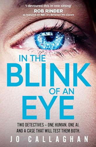 Jo Callaghan - In The Blink of An Eye : A BBC Between the Covers Book image 1