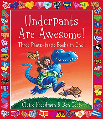 Claire Freedman - Underpants are Awesome! Three Pants-tastic Books in image 1