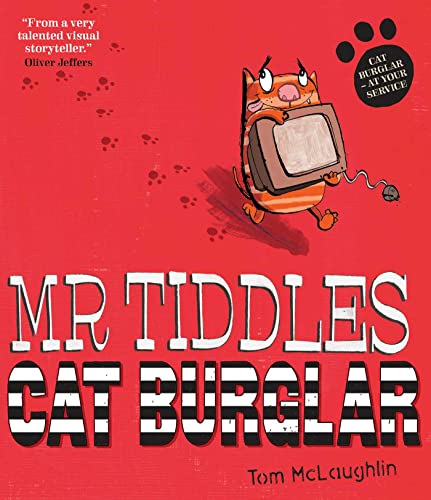 Tom McLaughlin - Mr Tiddles: Cat Burglar - Paperback image 1