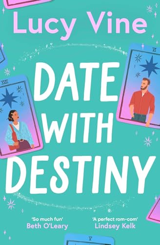 Lucy Vine - Date with Destiny : the laugh-out-loud romance from the be image 1