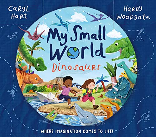 Caryl Hart - My Small World: Dinosaurs - Paperback image 1