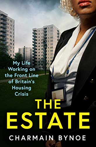 Charmain Bynoe - Estate : My Life Working on the Front Line of Britain image 1