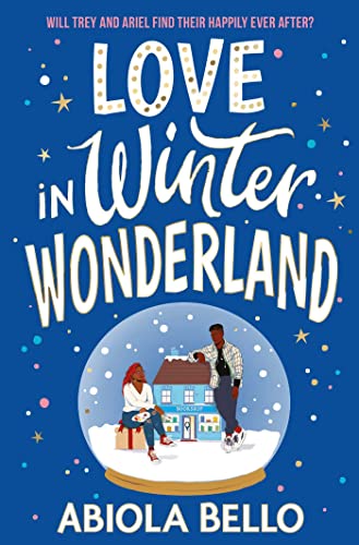 Abiola Bello - Love in Winter Wonderland : A feel-good Christmas roman image 1