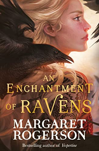 Margaret Rogerson - An Enchantment of Ravens : An instant New York Tim image 1