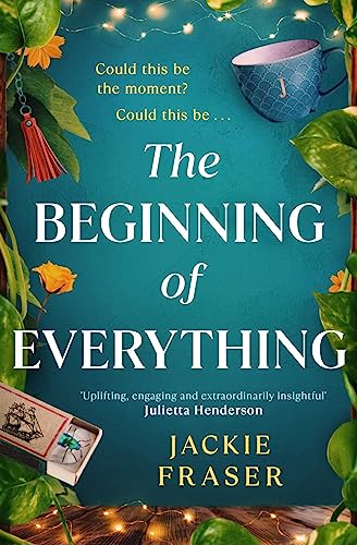 Jackie Fraser - Beginning of Everything : An irresistible novel of res image 1
