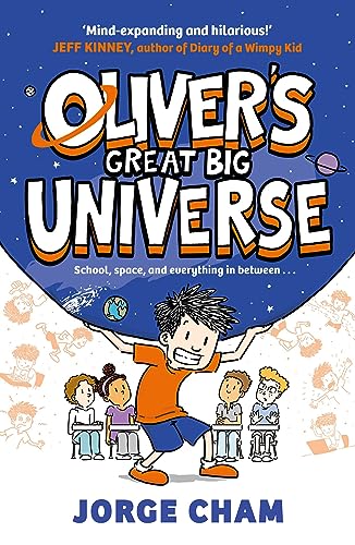 Jorge Cham - Oliver's Great Big Universe : the laugh-out-loud new image 1
