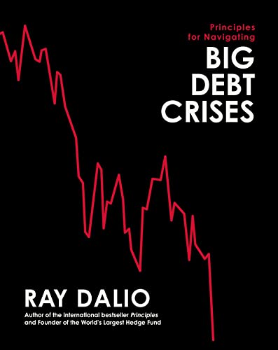 Ray Dalio - Principles for Navigating Big Debt Crises - Hardback image 1
