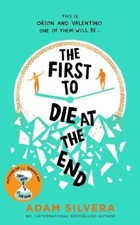 Adam Silvera - First to Die at the End : The prequel to the internatio image 1