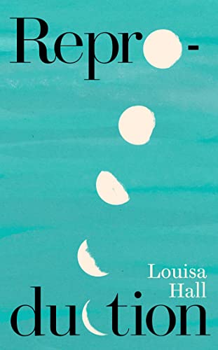 Louisa Hall - Reproduction - Hardback image 1