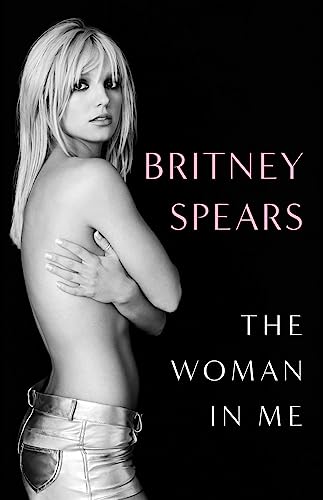 Britney Spears - Woman in Me - Hardback image 1
