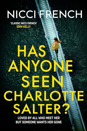 Nicci French - Has Anyone Seen Charlotte Salter? : The 'unputdowna image 1