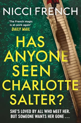 Nicci French - Has Anyone Seen Charlotte Salter? : The unputdownable n image 1
