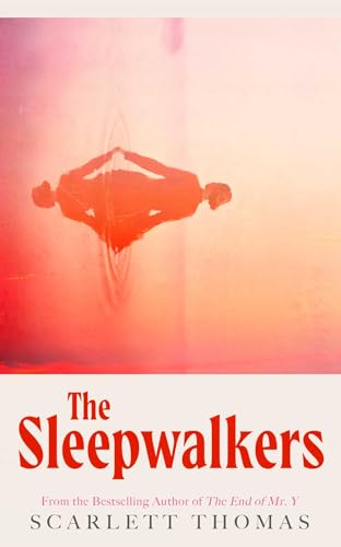 Scarlett Thomas - Sleepwalkers - Hardback image 1