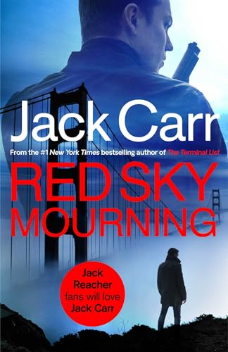 Jack Carr - Red Sky Mourning : The unmissable new James Reece thriller image 1