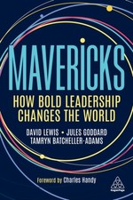 Tamryn Batcheller-Ad - Mavericks : How Bold Leadership Changes the Wor image 1