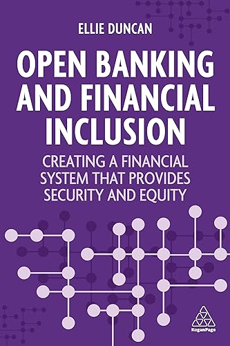 Ellie Duncan - Open Banking and Financial Inclusion : Creating a Finan image 1