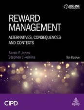 Stephen J Perkins - Reward Management : Alternatives, Consequences and image 1