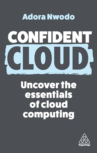 Adora Nwodo - Confident Cloud : Uncover the Essentials of Cloud Comput image 1