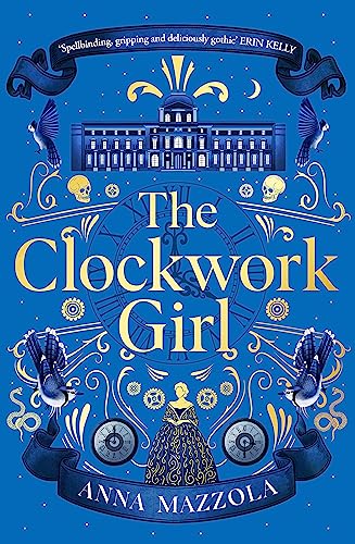 Anna Mazzola - Clockwork Girl : The captivating and bestselling gothic image 1