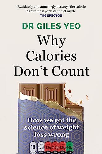Dr Giles Yeo - Why Calories Don't Count : How we got the science o image 1