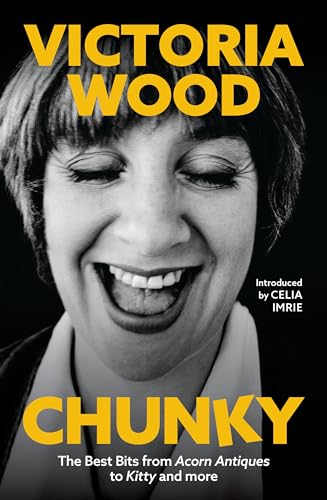 Victoria Wood - Chunky : The Best Bits from Acorn Antiques to Kitty an image 1