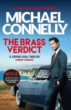 Michael Connelly - Brass Verdict : Inspiration for the Hottest New Net image 1