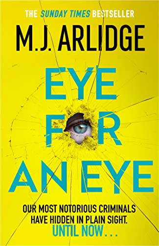 M.J. Arlidge - Eye for An Eye : The brand-new book club thriller that image 1
