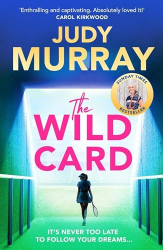 Judy Murray - Wild Card : The captivating, uplifting and addictive rea image 1