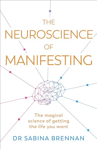 Dr Sabina Brennan - Neuroscience of Manifesting - Paperback image 1
