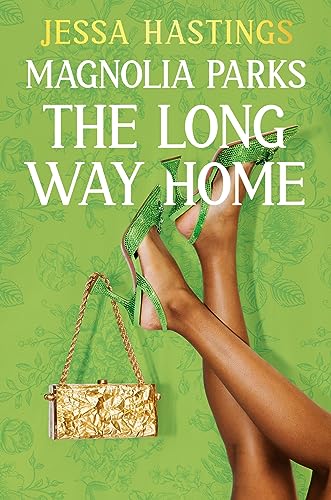 Jessa Hastings - Magnolia Parks: The Long Way Home : Book 3 - Paperbac image 1