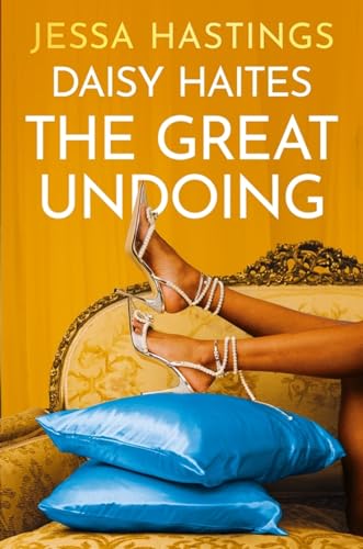 Jessa Hastings - Daisy Haites: The Great Undoing : Book 4 - Paperback image 1