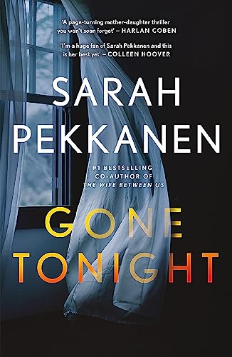 Sarah Pekkanen - Gone Tonight : From the bestselling author of Richard image 1
