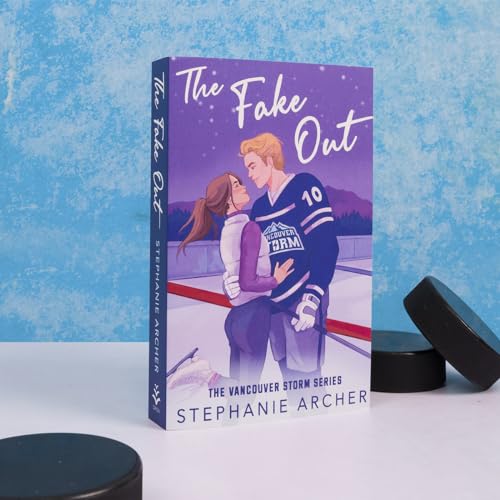 Stephanie Archer - Fake Out : A Fake Dating Hockey Romance (Vancouver image 2