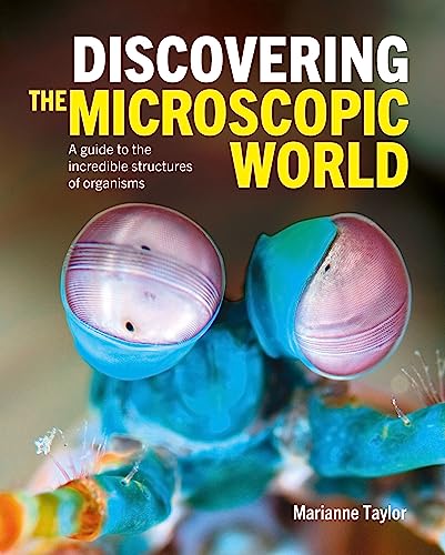 Marianne Taylor - Discovering the Microscopic World : A Guide to the I image 1
