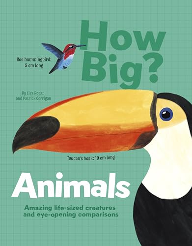 Lisa Regan - How Big? Animals : Amazing Life-Sized Creatures and Eye-O image 1