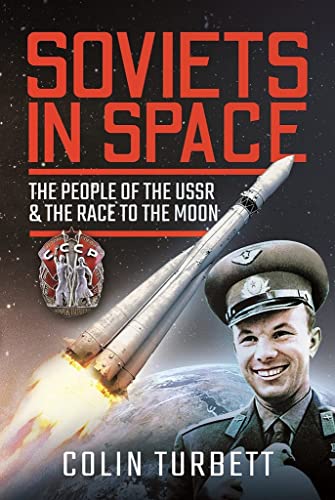 Turbett Colin - Soviets in Space : The People of the USSR and the Race image 1