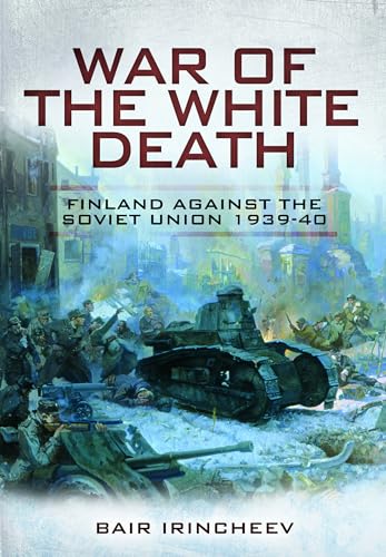Bair Irincheev - War of the White Death : Finland Against the Soviet U image 1