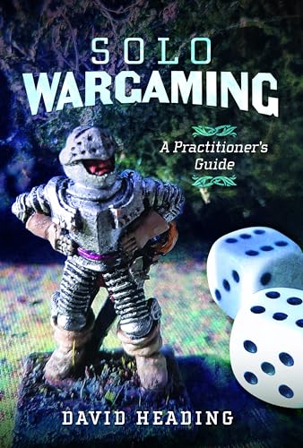 David Heading - Solo Wargaming : A Practitioner's Guide - Hardback image 1