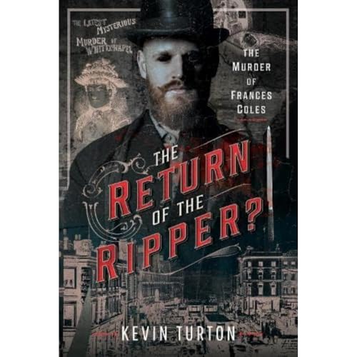 Kevin Turton - Return of the Ripper? : The Murder of Frances Coles - H image 1