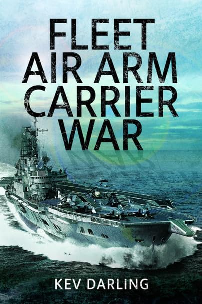 Kev Darling - Fleet Air Arm Carrier War - Paperback image 1